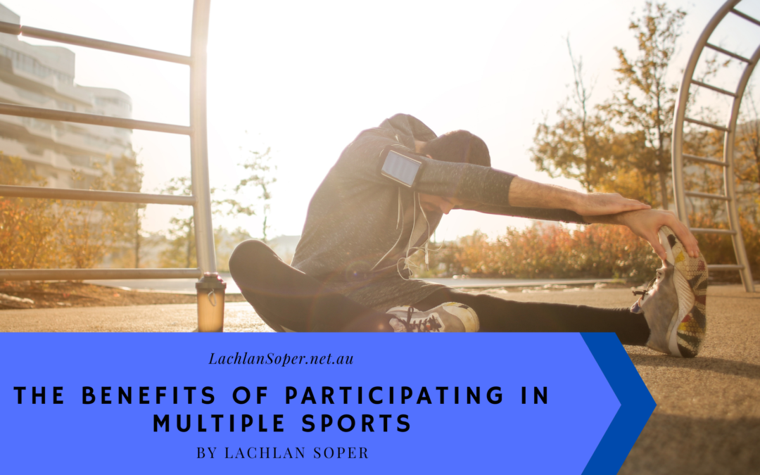 The Benefits of Participating in Multiple Sports